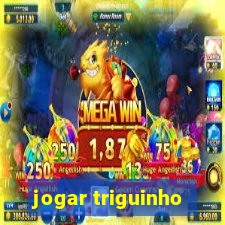 jogar triguinho